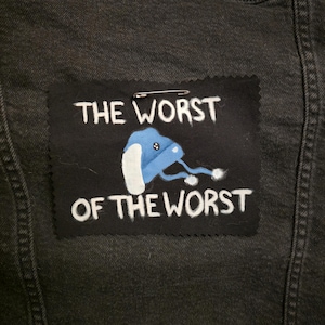 The Worst of the Worst Anti-ICE Sew On Patch//DIY Handmade Crust Punk Goth Patches