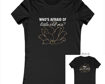 Quem tem medo de mim? Bem, você deveria ser a camiseta favorita das mulheres