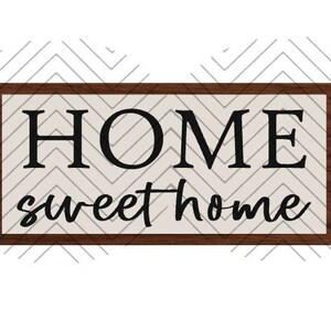 Home Sweet Home Shelf Sitter Sign
