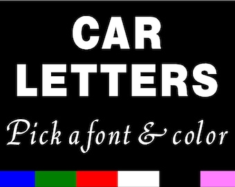 CUSTOM CAR LETTERS Vinyl Sticker decal auto lettering - per letter