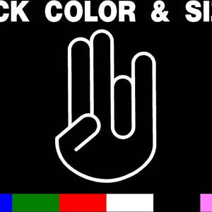 May include: White vinyl decal of a hand making the "rock on" gesture.  The decal is available in a variety of colors.  "Pick Color & Size" text is at the top of the image.