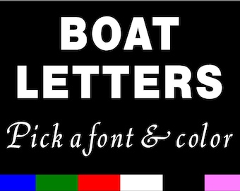 BOAT NAME LETTERS Vinyl Sticker decal  boat name lettering - per letter