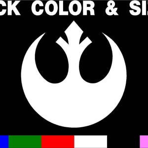Rebel Alliance Jedi Aufkleber Aufkleber Vinyl Aufkleber Fensterwagen Truck Rebellion SIZE & COLOR