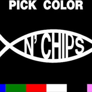 FISH N&#39; CHIPS fish and chips Car Truck Wall vinyl decal PICK a size & Color for car truck computer ipad or whatever