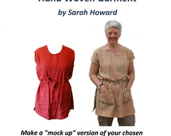 Making a Mock Up for your Hand woven Garment by Sarah Howard. Make all the alterations to your mock up and pattern before cutting your cloth