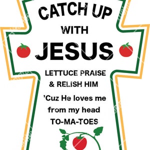 Catch-up (Heinz Ketchup) Jesus SVG, PNG for shirts, tumblers