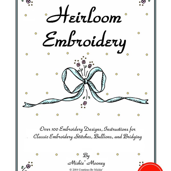 Creations by Michie' Heirloom Embroidery Book - Heirloom Embroidery Book Instant Download Printable