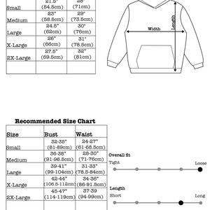May include: Hoodie size guide with a chart showing measurements in inches and centimeters for different sizes, including small, medium, large, X-large, and 2X-large. The chart also includes a recommended size chart with bust and waist measurements in inches and centimeters.