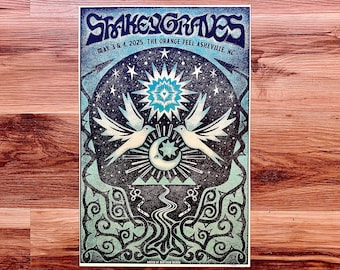 May include: A concert poster for Stake & Graves, May 3 & 4, 2025, The Orange Peel, Asheville, NC. The design features two white birds, a crescent moon, stars, and a central burst of light, all set against a dark blue and teal background.