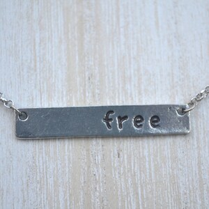 Stamped Pewter &quot;free&quot; Necklace