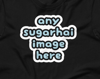 Custom sugarhai Unisex Tee, Cute, Kawaii, Pastel Goth, Plus Sizes