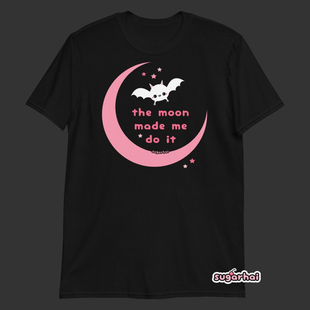 The Moon Made Me Do It Unisex T shirt Plus Sizes Available Witchy With Bats Etsy UK