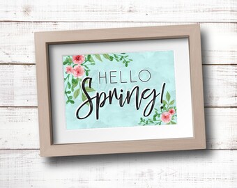 Hello Spring! Printable Sign V1 // INSTANT DOWNLOAD // Spring // Printable, Digital