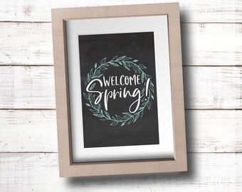 Welcome Spring! Printable Sign V4 // INSTANT DOWNLOAD // Spring // Printable, Digital