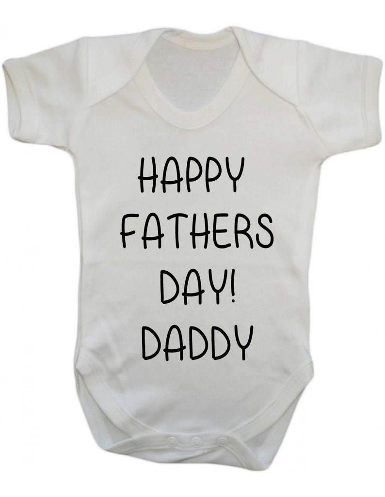 Happy Fathers Day Daddy! Baby Grow Baby Bodysuit