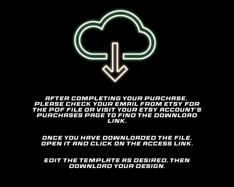 May include: Black graphic with a cloud and downward arrow icon in neon green. Text instructions in white detail how to download a file after purchase, including checking email or Etsy purchases.