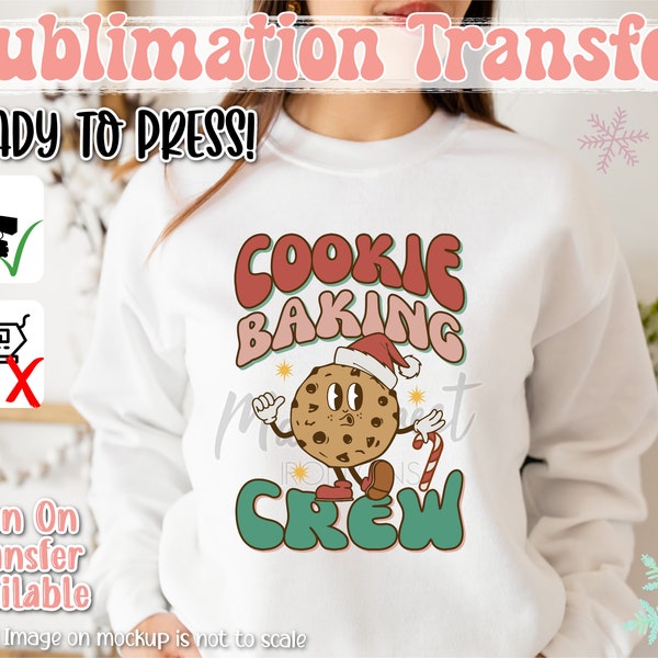 Cookie Baking Crew Christmas Sublimation Print - Ready to Press! Shipped Sublimation Shirts Wholesale Watercolor Gift Holiday OR Iron On