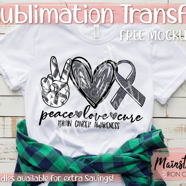 Peace Love Care Brain cancer Sublimation Print - Ready to Transfer