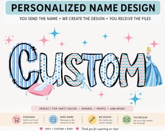 Cinderella  Custom Name PNG Personalized Character Name Design Digital Download Kids Birthday Shirt Design, Princess Clipart DIY Party