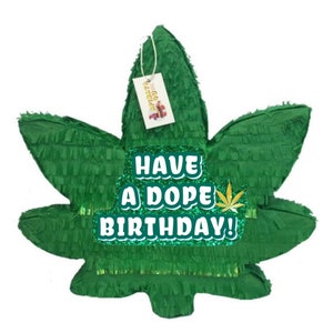 Sale! Ready to Ship! Hemp Leaf Pinata Have A Dope Birthday Piñata