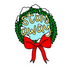 Large Stay Away Sticker