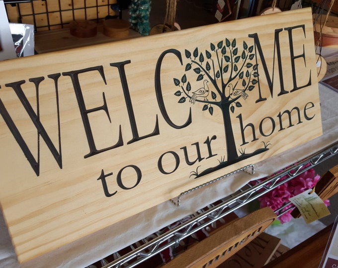 Personalized Welcome Home Carved Wood Hand painted Customized for You Made in USA for Country Farmhouse or any Home