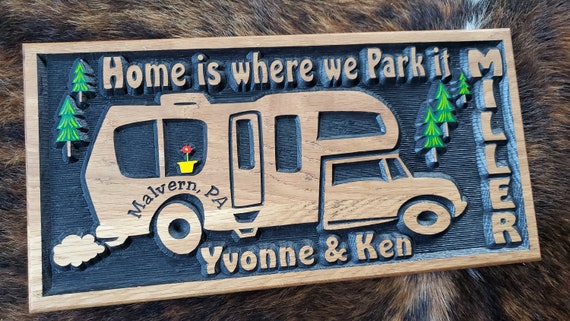 Personalized RV Class C Sign - Camping - Home is Where You Park It - Happy Glamping - Camper