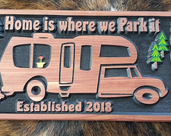 Personalized RV Class C Sign - Camping - Home is Where You Park It - Happy Glamping - Camper