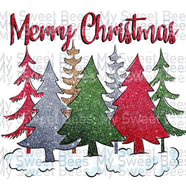 Merry Christmas Glitter Trees Sparkle Christmas Sublimation Digital Download PNG