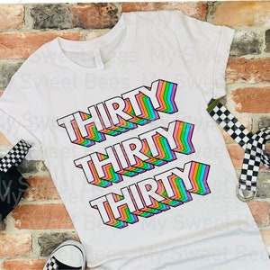 Retro 30th Birthday Thirty Birthday Sublimation Digital Download