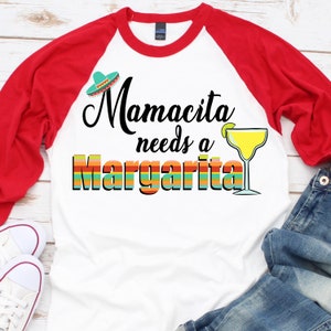 Mamacita Needs A Margarita Cinco de Mayo Sublimation digital download
