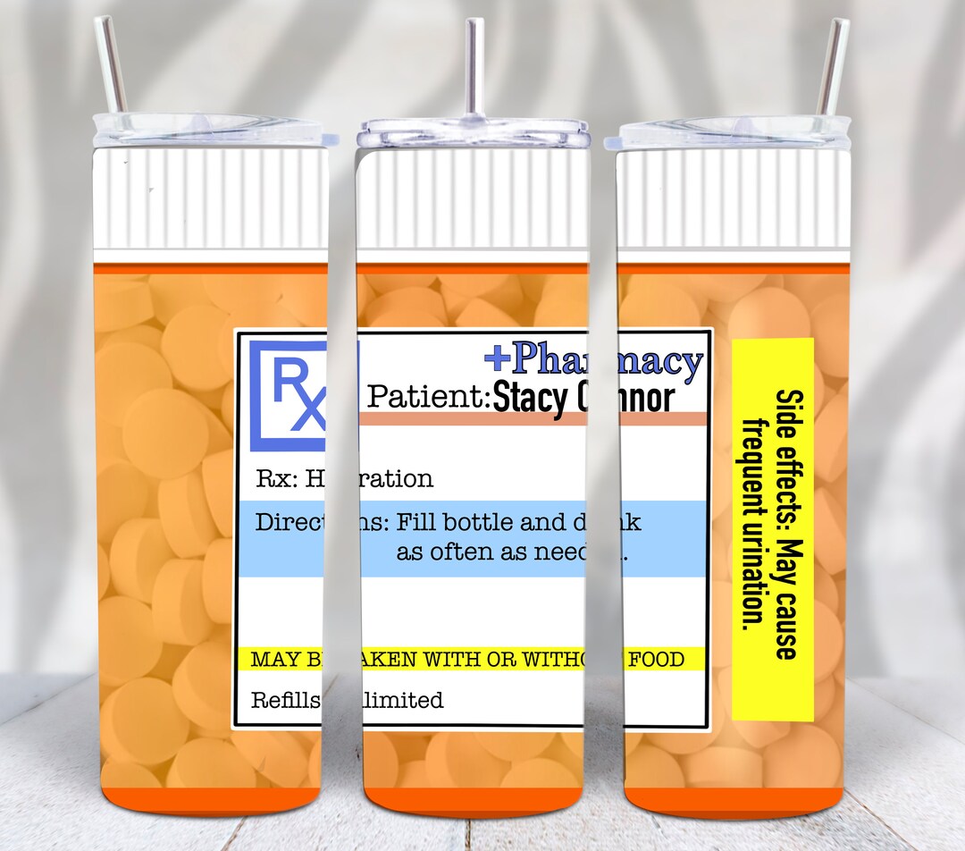 Rx Prescription Bottle Pill Pharmacy Pharmacist Skinny Tumbler