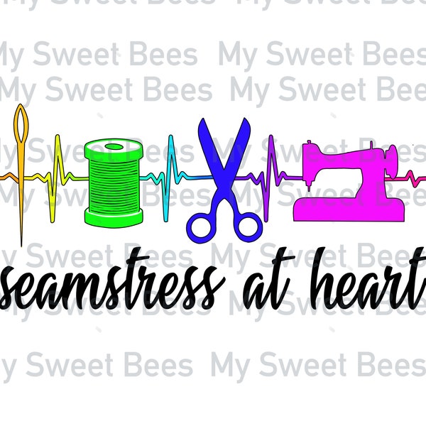 Seamstress at Heart Sewing Heartbeat Sublimation Digital Download
