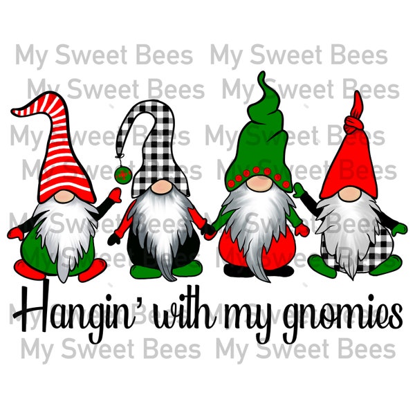 Hangin with my gnomies christmas sublimation design download