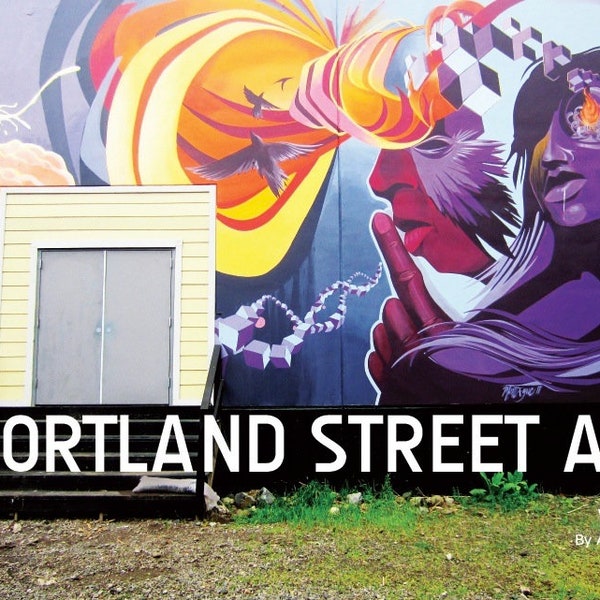 Portland Street Art Graffiti Book - Volume 1