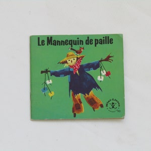 vintage French children's book Le mannequin de paille, French kid's book, French children's small book, kids book collectors, for gift image 10