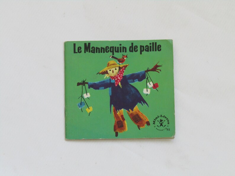 vintage French children's book Le mannequin de paille, French kid's book, French children's small book, kids book collectors, for gift image 10