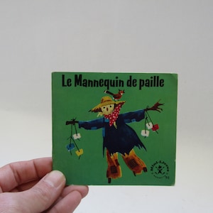 vintage French children's book Le mannequin de paille, French kid's book, French children's small book, kids book collectors, for gift image 1