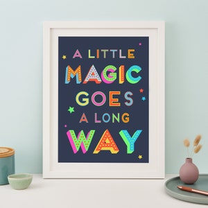 Un poco de magia puede llegar muy lejos Impresión artística Giclée
