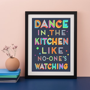 Impresión artística de baile en la cocina / Arte de palabras motivacionales / Impresión tipográfica colorida