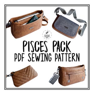 May include: A sewing pattern for a set of three bags called the "Pisces Pack". The bags are brown with a quilted design and have a variety of strap options. The pattern is available as a PDF download.