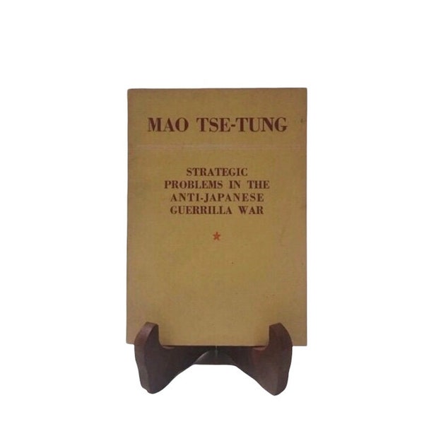 Mao Tse-Tung Strategic Problems In Anti-Japanese Guerrilla War First Ed 1954