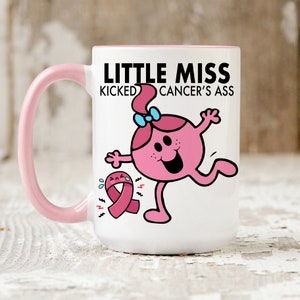 LITTLE MISS Kicked Cancer's Ass mug / breast cancer / survivor