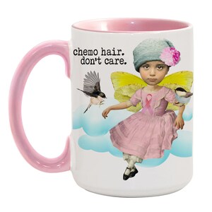 CANCER: Chemo Hair Don&#39;t Care mug / breast cancer / survivor