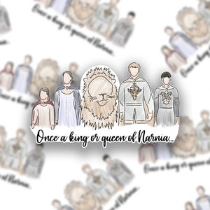 &quot;Pevensies in Narnia Zitat Aufkleber - &quot;&quot;Einmal ein König oder eine Königin von Narnia...&quot; Sticker - &quot;&quot;Chronicles of Narnia&quot;&quot; Aufkleber.&quot;