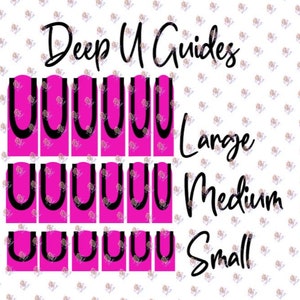 Può includere: Un set di guide per unghie in tre dimensioni: grande, media e piccola. Le guide sono rosa con contorni neri e hanno la forma di una U. Il testo "Deep U Guides" è in alto nell'immagine.