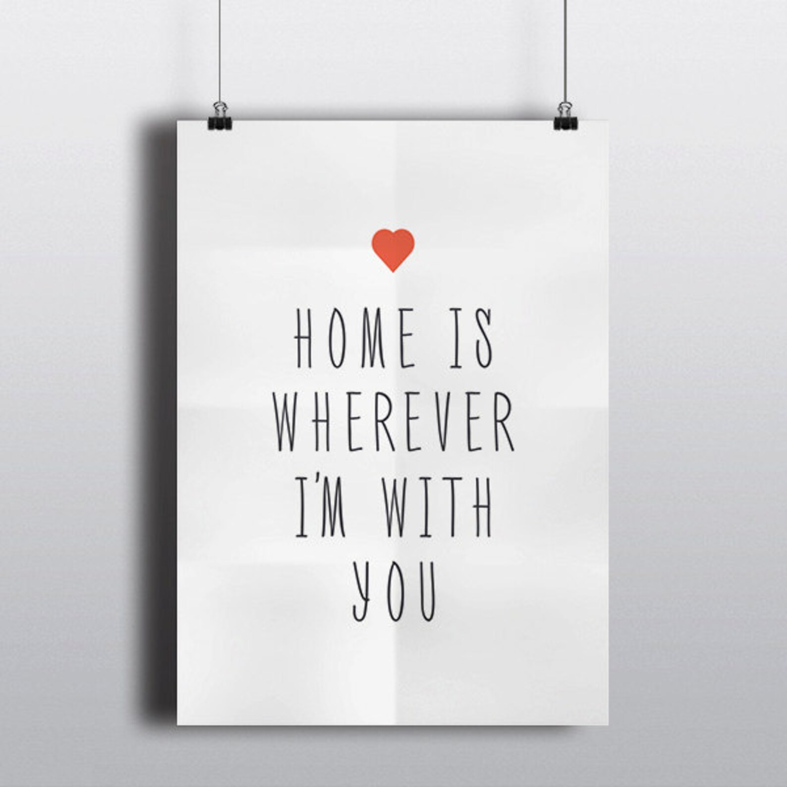 Love Poster Home is Wherever Im With You Wall Decor Heart Etsy