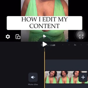 May include: A screenshot of a video editing app with a woman in a green tank top in the video preview. The text "HOW I EDIT MY CONTENT" is displayed on the screen. The video is 12 seconds long and is at the 0 second mark. The video editing app has a mute clips button and a plus button to add more clips.