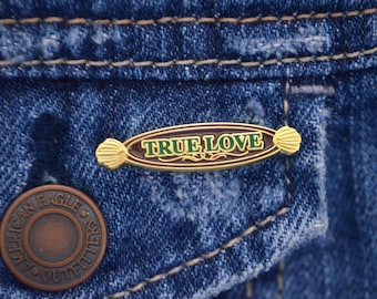True Love Enamel Pin, Dawson's Creek Inspired
