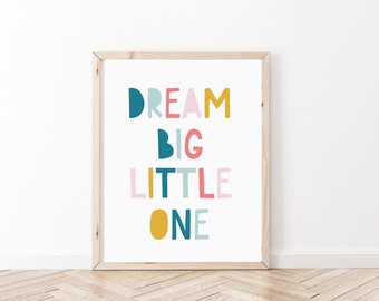 Dream big little one - Dream big print - Kids print - Bold colours print - Nursery print - Baby gift - Children's print - Baby shower gift